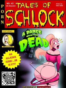 Tales of Schlock 43 A Dance with the Dead