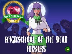 Highschool of the Dead Fuckers (Meetnfuck)