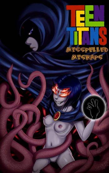 Mispelled Mishaps - Teen Titans cover