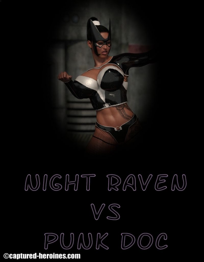 Night Raven vs Punk Doc - Captured Heroines page 1