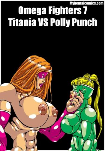 Omega Fighters 7 - Titania VS Polly Punch cover