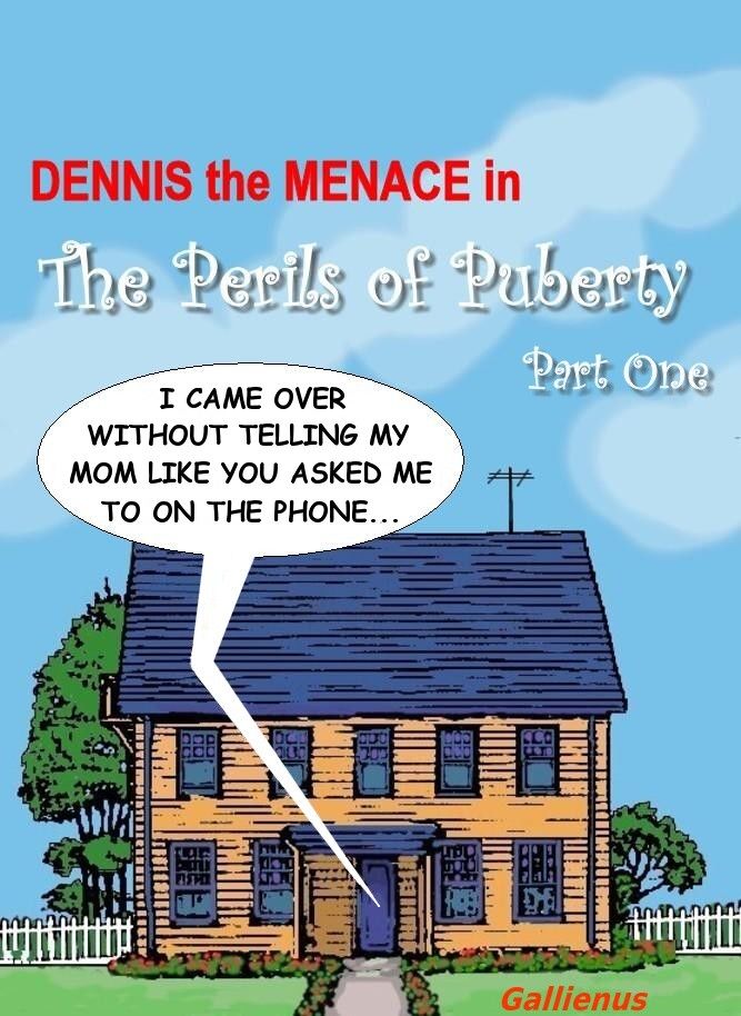 Dennis The Menace - Perils of Puberty page 1