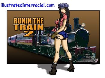 Runin A Train 2 - illustrated interracial cover