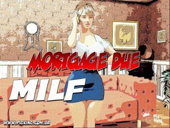 Mortgage Due Milf Pig King cover