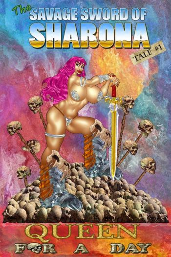 Savage Sword of Sharona 1 - Queen for a Day cover