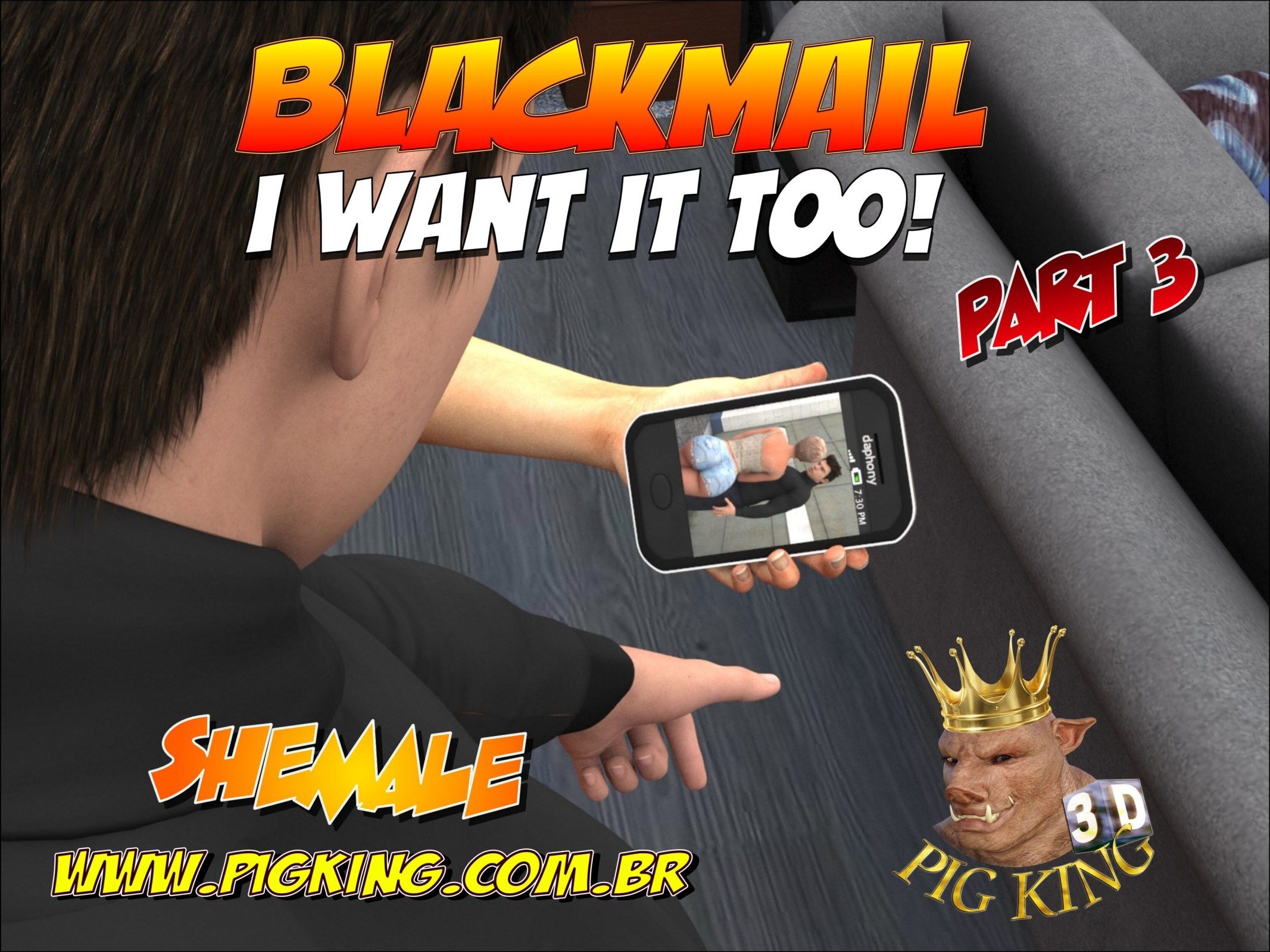 Blackmail Part 3 Want i to by Pig King page 1