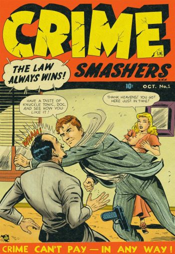 Crime Smashers Part 1 The Wertham Files cover