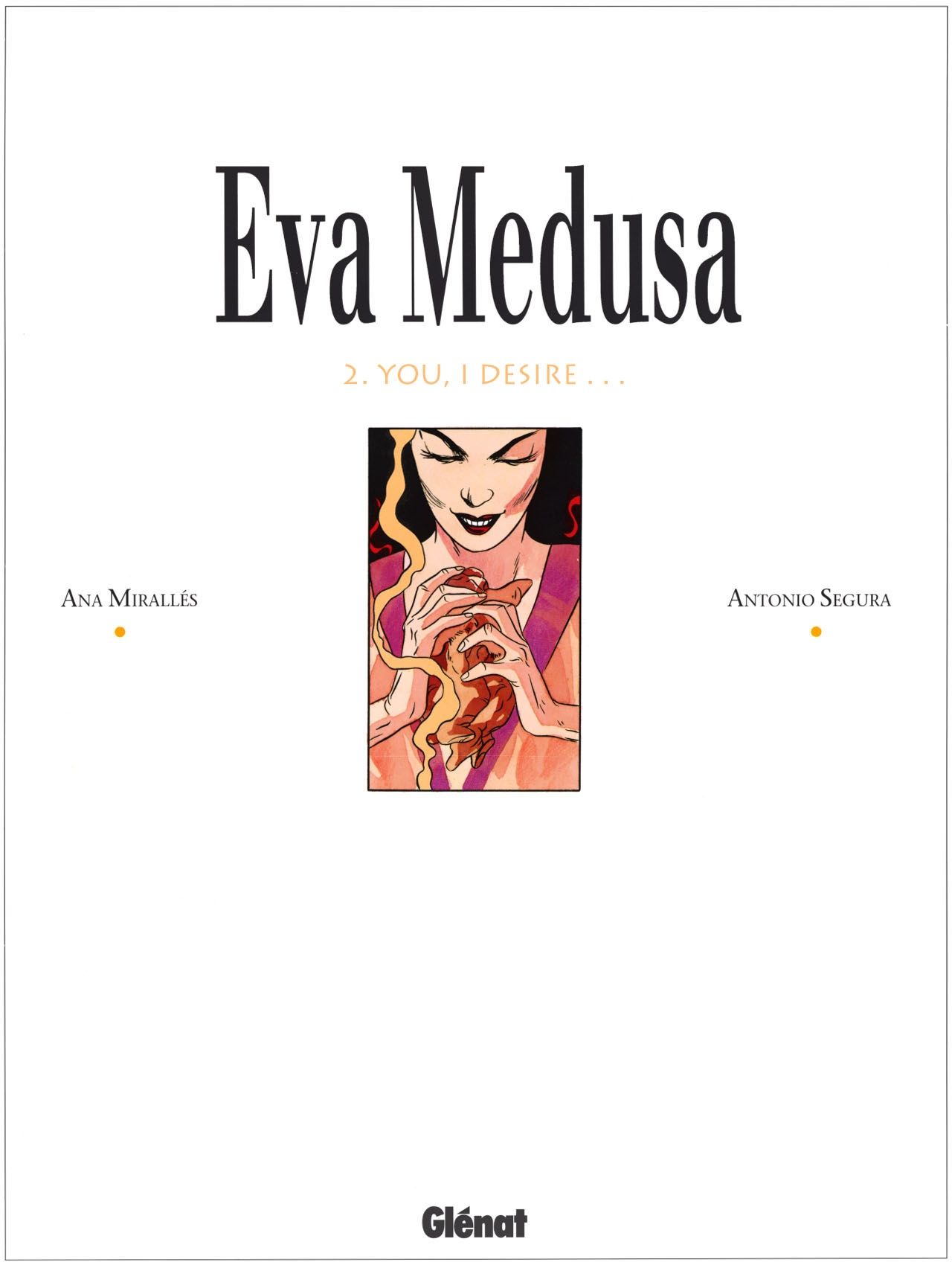 Eva Medusa T02 You, I Desire (Ana Miralles) page 2