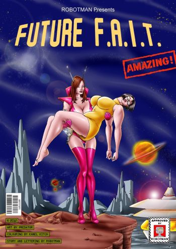 Future F.A.I.T. by Predator & Robotman cover
