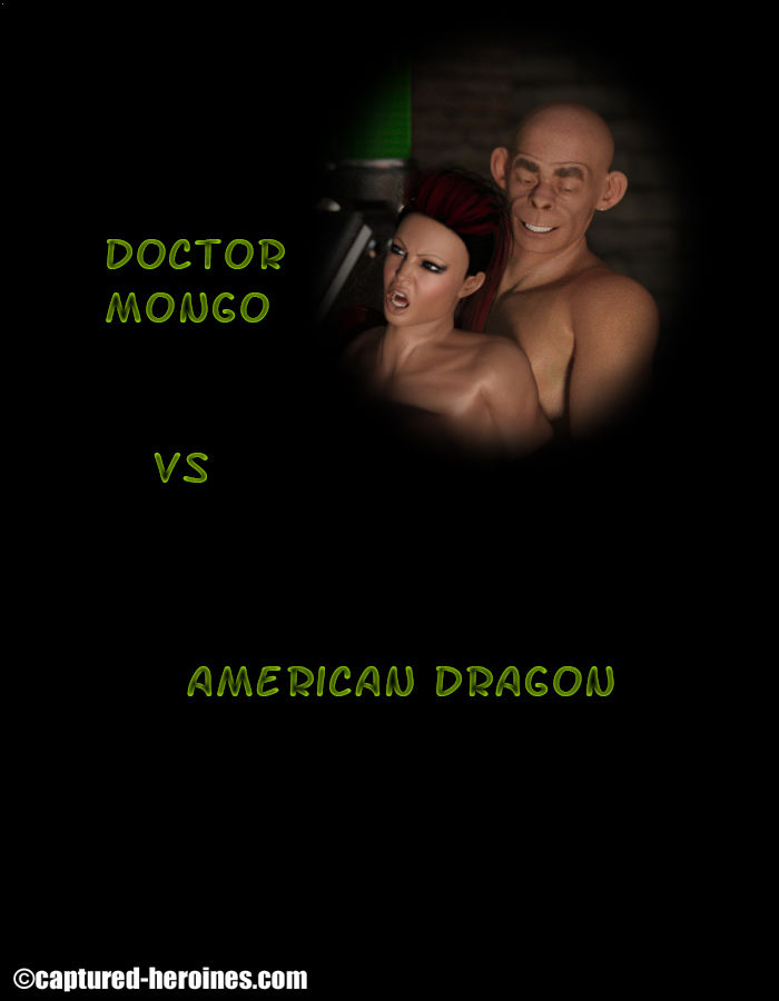 American Dragon VS Doctor Mongo (Captured Heroine) page 1