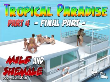 Tropical Paradise Part 4 PigKing (Milf - Shemale) cover