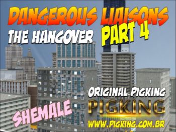 Dangerous Liaisons Part 4 The Hangover (PigKing) cover