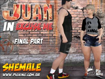 Juan in Excuse Me Final PigKing Shemale cover