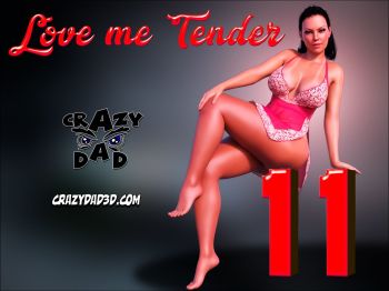 Love me Tender Part 11 by CrazyDad3D cover