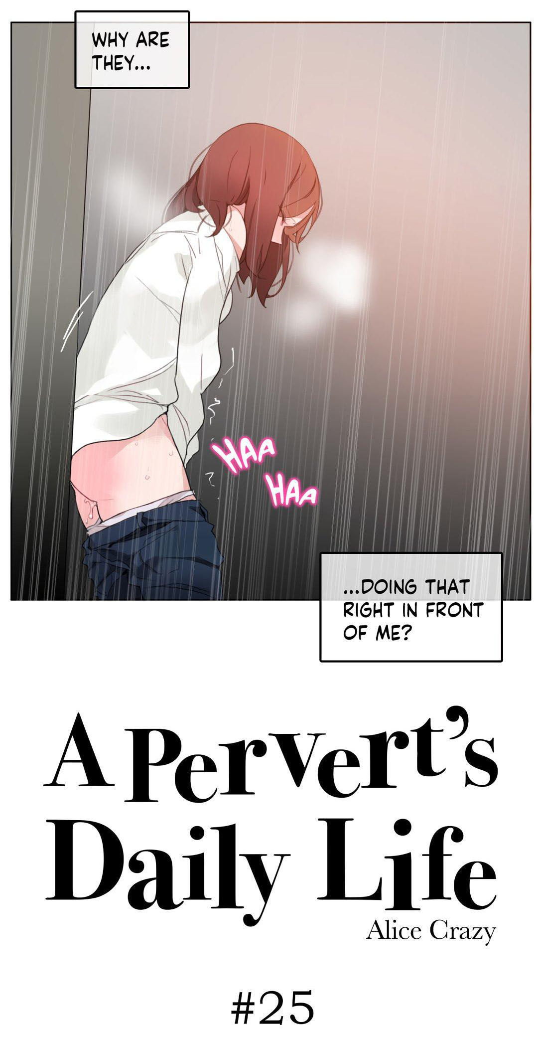 A Perverts Daily Life Ch.25 I want Sex by Alice Crazy page 6