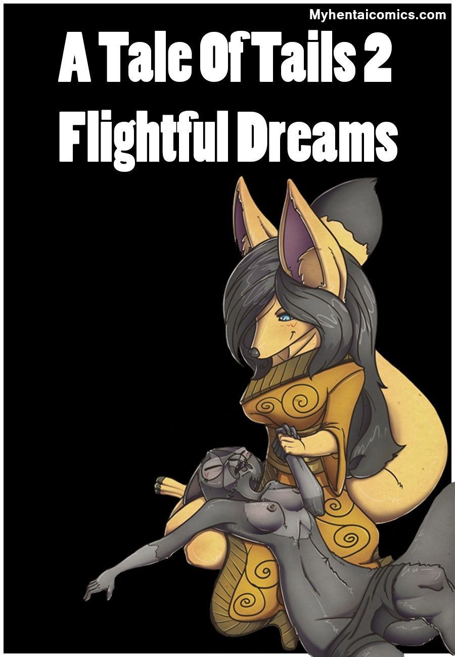 A Tale Of Tails 2 - Flightful Dreams page 1