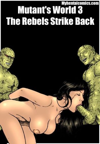Mutant's World 3 - The Rebels Strike Back cover