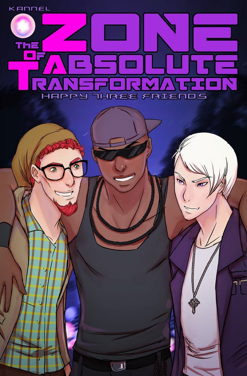 The Zone Of Absolute Transformation - Happy Three Friends page 1