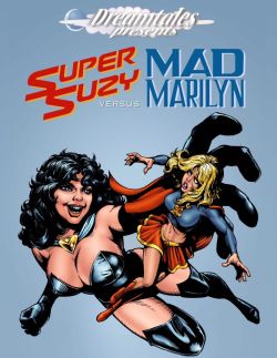 DreamsTales - Super Suzy Vs Mad Marilyn